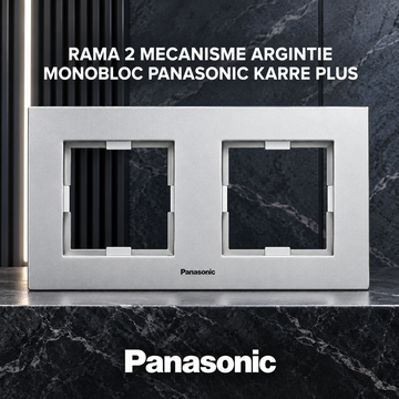 Rama 2 Mecanisme Argintie Monobloc Panasonic Karre Plus