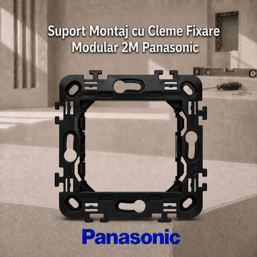 Suport Montaj cu Cleme Fixare Modular 2M Panasonic