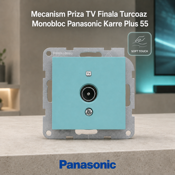 Mecanism Priza TV Finala Turcoaz Monobloc Panasonic Soft Touch Karre Plus 55
