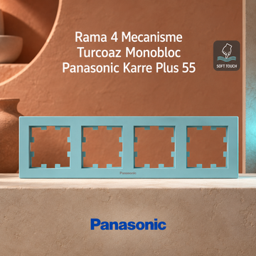 Rama 4 Mecanisme Turcoaz Monobloc Panasonic Karre Plus 55