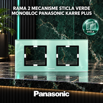 Rama 2 Mecanisme Sticla Verde Monobloc Panasonic Karre Plus
