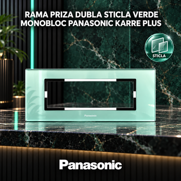 Rama Priza Dubla Sticla Verde Monobloc Panasonic Karre Plus