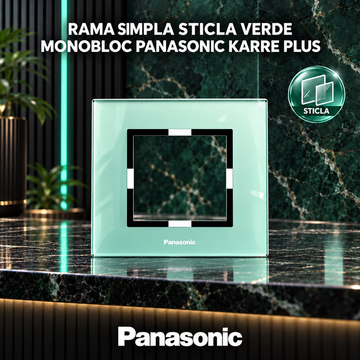 Rama Simpla Sticla Verde Monobloc Panasonic Karre Plus