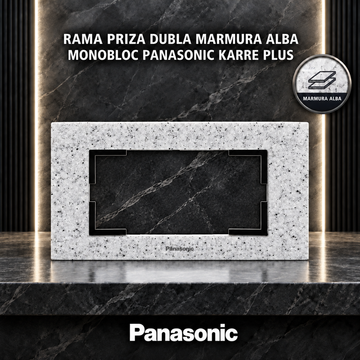 Rama Priza Dubla Marmura Alba Monobloc Panasonic Karre Plus