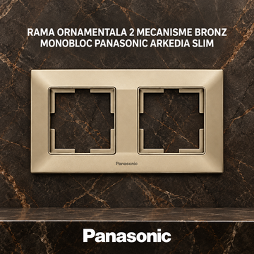 Rama Ornamentala 2 Mecanisme Bronz Monobloc Panasonic Arkedia Slim