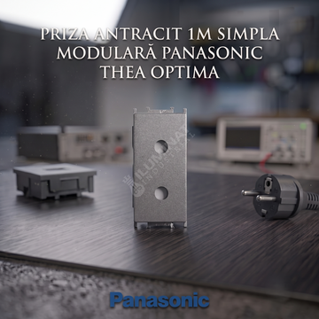 Priza Antracit 1M Simpla Modulara Panasonic Thea Optima