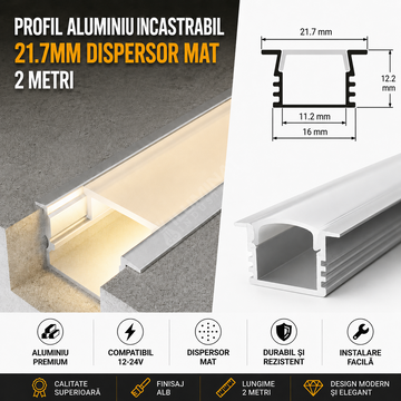 Profil Aluminiu Incastrabil 21.7mm Dispersor Mat 2 Metri