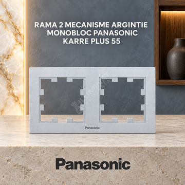 Rama 2 Mecanisme Argintie Monobloc Panasonic Karre Plus 55