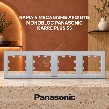 Rama 4 Mecanisme Argintie Monobloc Panasonic Karre Plus 55
