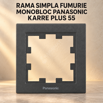 Rama Simpla Fumurie Monobloc Panasonic Karre Plus 55