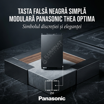 Tasta Falsa Neagra Simpla Modulara Panasonic Thea Optima