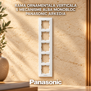 Rama Ornamentala Verticala 5 Mecanisme Alba Monobloc Panasonic Arkedia